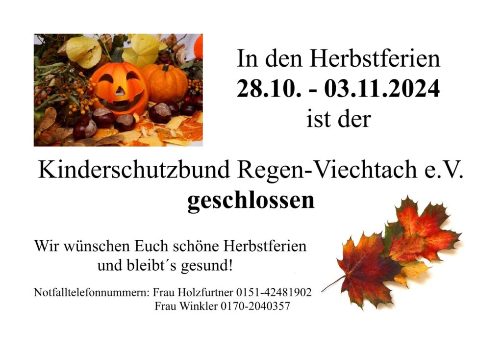 Herbstferien Öffnungszeiten